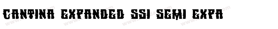 Cantina Expanded SSi Semi Expanded字体转换